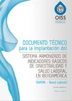 Sistema armonizado de indicadores básicos de siniestralidad y salud laboral en Iberoamérica